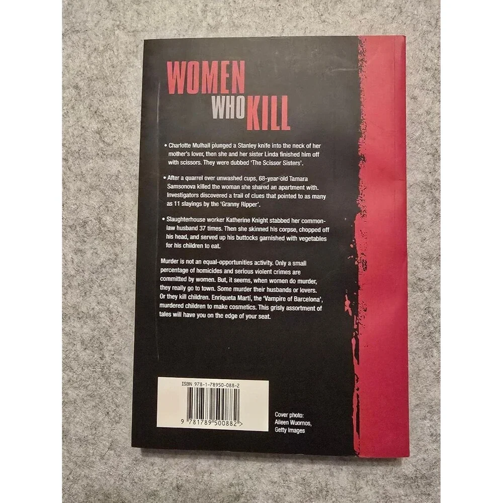 Women Who Kill A Chilling Casebook Of True-Life Murders by Al Cimino